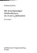 Cover of: Die deutschsprachigen Schriftstellerinnen des 18. und 19. Jahrhunderts by Elisabeth Friedrichs