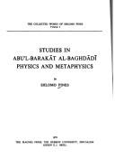 Studies in Abuʼl-Barakāt Al-Baghdādī by Shlomo Pines