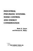 Industrial pneumatic systems by Mark D. Oviatt
