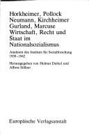 Cover of: Wirtschaft, Recht und Staat im Nationalsozialismus: Analysen des Instituts für Sozialforschung, 1939-1942
