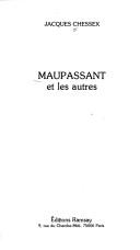 Cover of: Maupassant et les autres