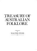 Cover of: Treasury of Australian folklore by introduced by Walter Stone.