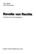 Cover of: Revolte von rechts: Anatomie einer neuen Jugendpresse