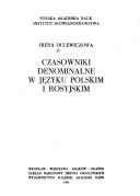 Cover of: Czasowniki denominalne w je̦zyku polskim i rosyjskim