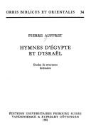 Cover of: Hymnes d'Égypte et d'Israël: études de structures littéraires