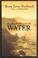 Cover of: The Disobedience of Water