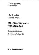 Cover of: Parole, rechts! Jugend, wohin?: Neofaschismus im Schülerurteil : eine empirische Studie