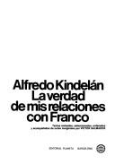 Cover of: La verdad de mis relaciones con Franco