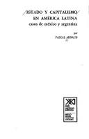 Cover of: Estado y capitalismo en América Latina: casos de México y Argentina