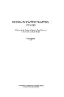 Cover of: Russia in Pacific waters, 1715-1825 by Glynn Barratt