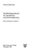Cover of: Die Modalpartikeln im Deutschen und Schwedischen: eine kontrastive Analyse