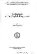 Cover of: Reflections on the English progressive | Magnus Ljung