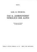 Cover of: Das 16. Jahrhundert nördlich der Alpen by Karl M. Swoboda