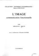 Cover of: L' image, communication fonctionnelle