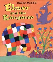 Cover of: Elmer and the kangaroo | McKee, David.