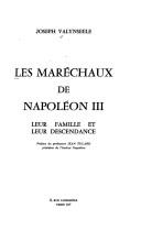 Cover of: Les maréchaux de Napoléon III by Joseph Valynseele