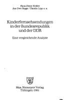 Cover of: Kinderfernsehsendungen in der Bundesrepublik und der DDR: eine vergleichende Analyse