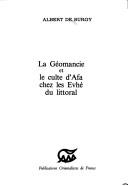 Cover of: La géomancie et le culte d'Afa chez les Evhé du littoral by Albert de Surgy