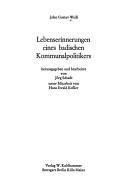 Lebenserinnerungen eines badischen Kommunalpolitikers by John Gustav Weiss