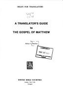 Cover of: A translator's guide to the Gospel of Matthew by Robert G. Bratcher