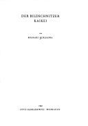 Cover of: Der Bildschnitzer Kaikei by Masaaki Kurasawa