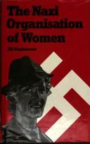 Cover of: The Nazi Organization of women