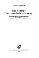 Cover of: Das Konzept der literarischen Gattung: Untersuchungen zur klassischen deutschen Gattungstheorie, insbesondere zur Ästhetik F.Th. Vischers