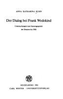 Cover of: Der Dialog bei Frank Wedekind: Untersuchungen zum Szenengespräch der Dramen bis 1900