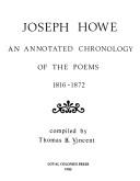 Cover of: Joseph Howe, an annotated chronology of the poems, 1816-1872