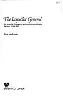 Cover of: The inspector general: Sir Jeremiah Fitzpatrick and the politics of social reform, 1783-1802