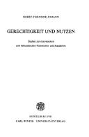 Cover of: Gerechtigkeit und Nutzen: Studien zur ciceronischen und hellenistischen Naturrechts- und Staatslehre