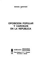 Cover of: Oposición popular y cárceles en la República