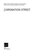 Cover of: Coronation Street by Richard Dyer ... [et al.].