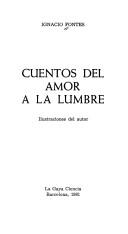 Cover of: Cuentos del amor a la lumbre