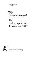 Cover of: Wir haben's gewagt! by Otto Wermuth
