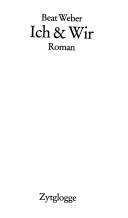 Cover of: Ich & wir: Roman