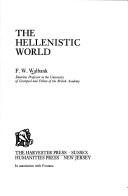 Cover of: The Hellenistic world by F. W. Walbank