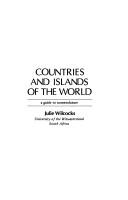 Cover of: Countries and islands of the world by Julie Wilcocks