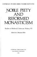 Cover of: Noble piety and reformed monasticism