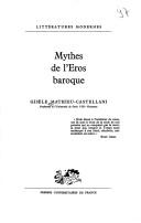 Cover of: Mythes de l'Eros baroque