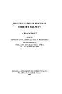 Cover of: Folklore studies in honour of Herbert Halpert | 