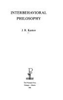 Cover of: Interbehavioral philosophy by J. R. Kantor