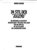 Cover of: Im Stil der "Jugend" by Michael Weisser, Michael Weisser