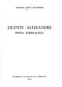 Cover of: Vicente Aleixandre, poeta surrealista by Yolanda Novo Villaverde