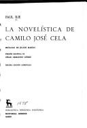 Cover of: La novelística de Camilo José Cela by Paul Ilie