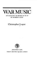 Cover of: War music by Christopher Logue
