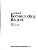 Cover of: Reconstructing the past | Alan Sorrell