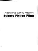 A reference guide to American science fiction films by A. W. Strickland