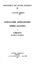 Cover of: Guillaume Apollinaire après Alcools