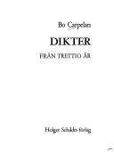 Cover of: Dikter från trettio år by Bo Carpelan, Bo Carpelan